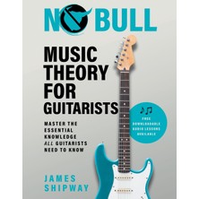 Step Kitap No Bull Music Theory For Guitarists: Master The Essential Knowledge All Guitarists Need To Know