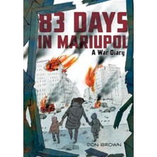 Pandora Kitabevi 83 Days In Mariupol : A War Diary (Ciltsiz)