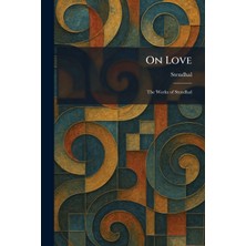 Step Kitap On Love: The Works Of Stendhal