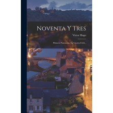 Step Kitap Noventa Y Tres: Primera Narracion. La Guerra Civil...