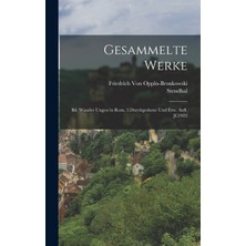 Step Kitap Gesammelte Werke: Bd. Wander Ungen In Rom. 3.durchgeshene Und Erw. Aufl. [C1922