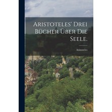 Step Kitap Aristoteles' Drei Bücher Über Die Seele.