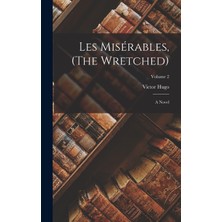Step Kitap Les Misérables, (The Wretched): A Novel; Volume 2