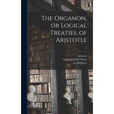 Step Kitap The Organon, Or Logical Treaties, Of Aristotle; 1