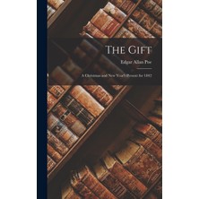 Step Kitap The Gift: A Christmas And New Year's Present For 1842
