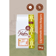 Kaşka Siyez Bulgur Çiğköftelik 5 kg