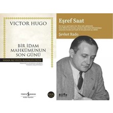 İş Bankası Kültür Yayınları Bir Idam Mahkumunun Son Günü (Victor Hugo) ve Eşref Saat