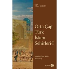 Yeditepe Yayınevi Orta Çağ Türk Islam Şehirleri I