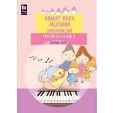 Bilgi Yayınevi Armut Kafa Ailesinin Serüvenleri - Piyano Çalan Kedi
