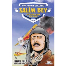 Okuyan Kedi Salim Bey-Kıtaları Aşan Ilk Pilot