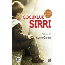 Nesil Yayınları Kişilik ve Karakter Gelişiminde Çocukluk Sırrı
