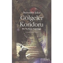 Sufi Kitap Gölgeler Koridoru  Bir Sufinin Günlüğü