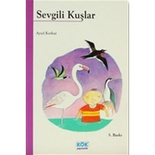 Kök Yayıncılık Sevgili Kuşlar