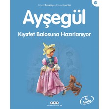 Yapı Kredi Yayınları Ayşegül 19 - Kıyafet Balosuna Hazırlanıyor
