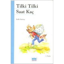 Kök Yayıncılık Tilki Tilki Saat Kaç?
