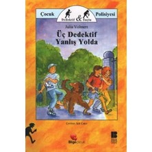 Üç Dedektif Yanlış Yolda