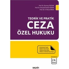 Seçkin Teorik ve Pratik Ceza Özel Hukuku Prof. Dr. Durmuş Tezcan,prof. Dr. Mustafa Ruhan Erdem,prof. Dr. R. Murat Önok 24. Baskı, Eylül 2026