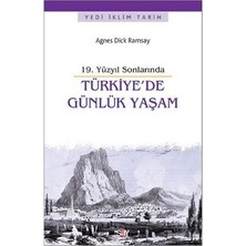 Say 19. Yüzyıl Sonlarında Türkiye'de Günlük Yaşam