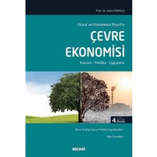 Seçkin Ulusal ve Uluslararası Boyutta Çevre Ekonomisi Prof. Dr. Selim Inançlı 4. Baskı, Temmuz 2026