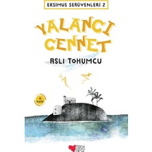 Can Çocuk Yayınları Eksimus Serüvenleri 2 - Yalancı Cennet
