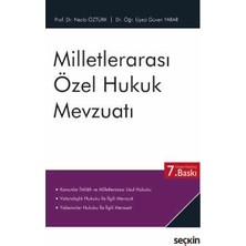 Seçkin Milletlerarası Özel Hukuk Mevzuatı Prof. Dr. Necla Öztürk,dr. Öğr. Üyesi Güven Yarar 7. Baskı, Eylül 2026