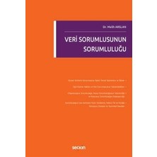 Seçkin Veri Sorumlusunun Sorumluluğu Dr. Melih Arslan 1. Baskı, Eylül 2026