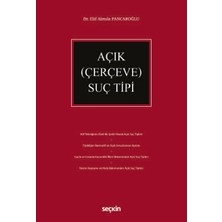 Seçkin Açık (Çerçeve) Suç Tipi Dr. Elif Almıla Pancaroğlu 1. Baskı, Eylül 2026