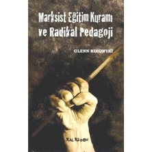 Kalkedon Marksist Eğitim Kuramı ve Radikal Pedagoji