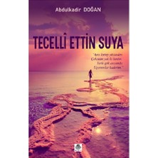 Meriç Yayınları Tecelli Ettin Suya