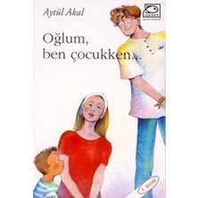 Tudem Yayın Grubu Oğlum, Ben Çocukken