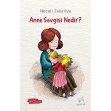 Uçan At Yayınları Anne Sevgisi Nedir