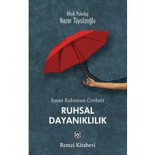 Remzi Kitabevi Insan Ruhunun Cevheri Ruhsal Dayanıklılık