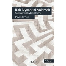 Liberte Yayınları Türk Siyasetini Anlamak