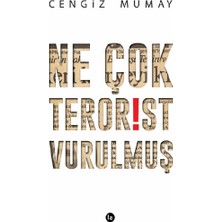 Ne Çok Terörist Vurulmuş