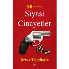 50 Maddede Siyasi Cinayetler