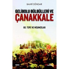 Yediveren Gelibolu Bülbülleri ve Çanakkale