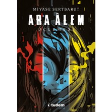 Tudem Yayın Grubu Ara Alem Üçlemesi (3 Kitap Takım)