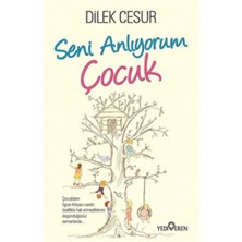 Yediveren Seni Anlıyorum Çocuk