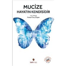 Tuti Kitap Mucize Hayatın Kendisidir