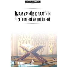 Imam Yakub Kıraatinin Özellikleri ve Delilleri