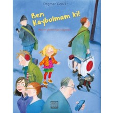 Gergedan Yayınları Ben Kaybolmam Ki!