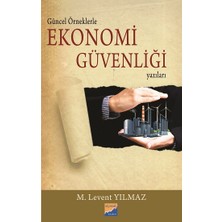 Siyasal Kitabevi Güncel Örneklerle Ekonomi Güvenliği Yazıları