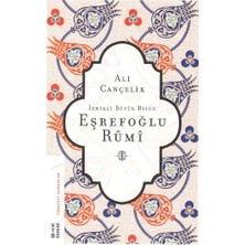 Ketebe Yayınları Iznikli Büyük Bilge Eşrefoğlu Rumi