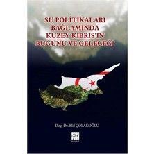 Gazi Kitabevi Su Politikaları Bağlamında Kuzey Kıbrıs'ın