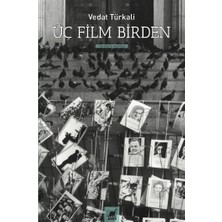 Ayrıntı Yayınları Üç Film Birden - Senaryolar