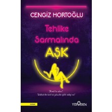 Yediveren Tehlike Sarmalında Aşk