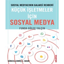 Abaküs Kitap Sosyal Medyacının Galaksi Rehberi - Küçük Işletmeler Için Sosyal Medya
