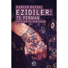 İletişim Yayınları Ezidiler: 73. Ferman Katliam ve Kurtuluş