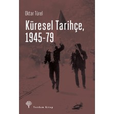 Yordam Kitap Küresel Tarihçe, 1945-79