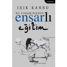 Telgrafhane Yayınları Bir Ortaçağ Hayaleti - Ensarlı Eğitim